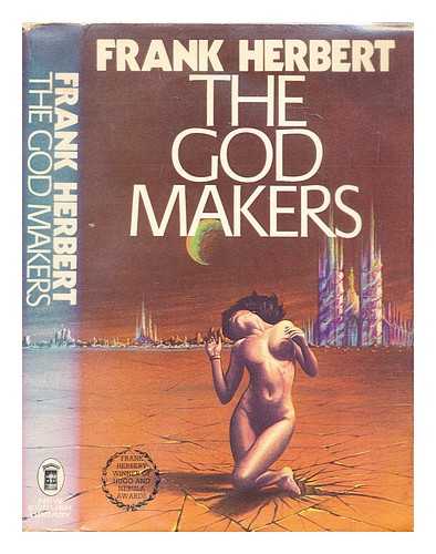 Herbert, Frank - The god makers
