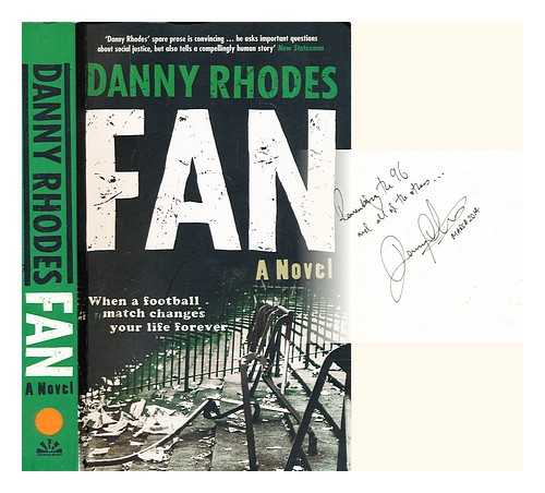 Rhodes, Danny - Fan : a novel