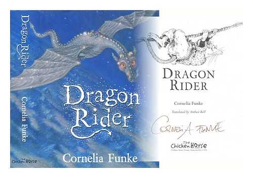 Funke, Cornelia. Bell, Anthea - Dragon rider