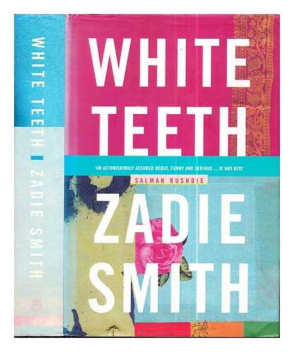 Smith, Zadie - White teeth / Zadie Smith
