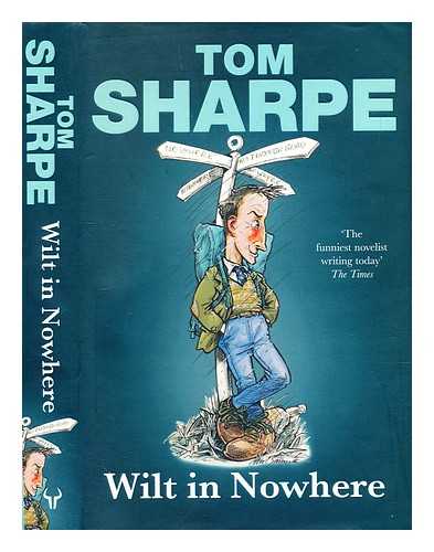 Sharpe, Tom (1928-2013) - Wilt in nowhere