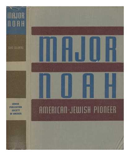 GOLDBERG, ISAAC (1887-1938) - Major Noah : American-Jewish Pioneer
