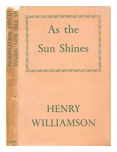 Williamson, Henry (1895-1977) - As the sun shines