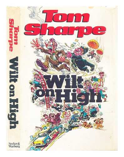 Sharpe, Tom - Wilt on high
