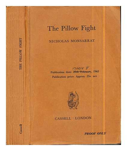Monsarrat, Nicholas (1910-1979) - The pillow fight / Nicholas Monsarrat