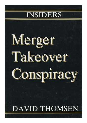 THOMSEN, DAVID J. - Merger (Takeover Conspiracy)