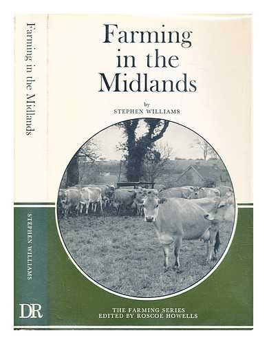 Williams, Stephen - Farming in the Midlands