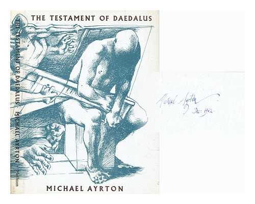 Ayrton, Michael (1921-1975). Warner, Rex (1905-1986) - The testament of Daedalus