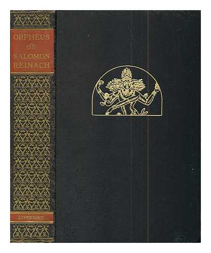 Reinach, Salomon (1858-1932) - Orpheus : a history of religions