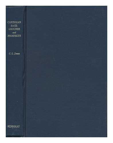 JONES, CHESTER LLOYD (1881-1941) - Caribbean Backgrounds and Prospects