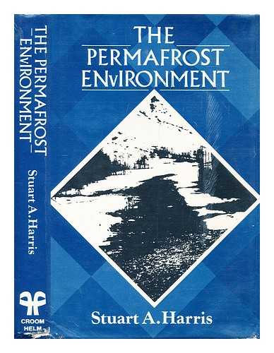 Harris, Stuart A. - The permafrost environment