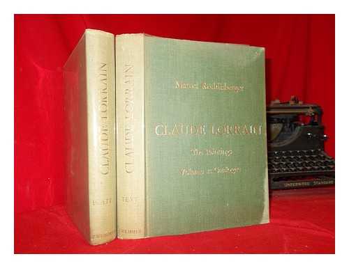 Rthlisberger, Marcel - Claude Lorrain : the paintings - complete in two volumes