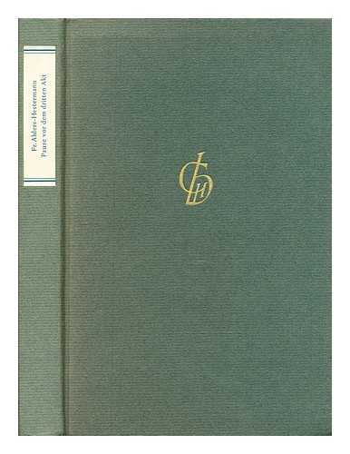 Ahlers-Hestermann, Friedrich (1883-1973) - Pause vor dem dritten Akt / Friedrich Ahlers-Hestermann ; mit einem Vorwort von Carl Georg Heise