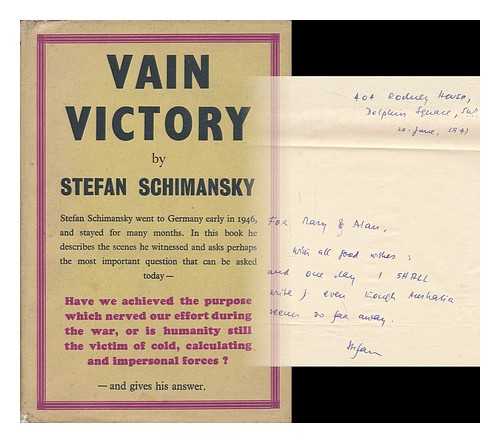 SCHIMANSKY, STEFAN - Vain Victory