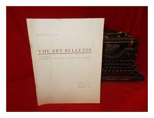 The College Art Association of America - the Art Bulletin: a quarterly published by the college Art Association of American: June 1943; Volume XXV: Number two