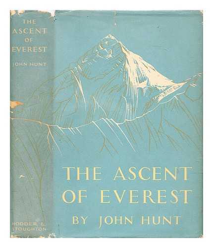 Hunt, John - The ascent of Everest