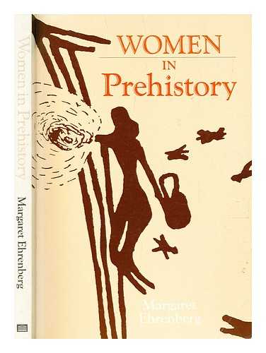 Ehrenberg, Margaret R. - Women in prehistory
