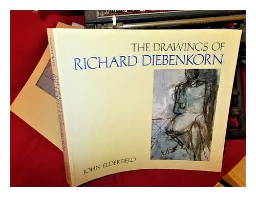 Elderfield, John. Museum of Modern Art, New York - The drawings of Richard Diebenkorn