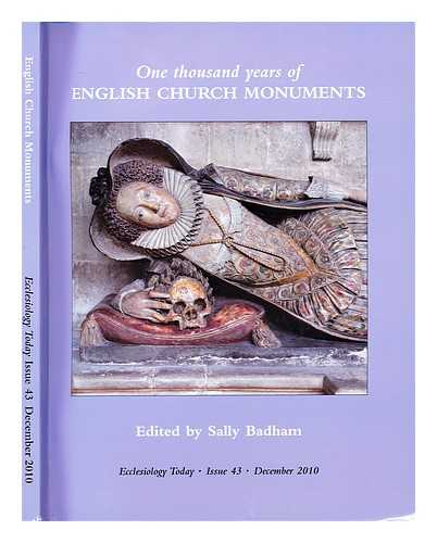 Badham, Sally - One thousand years of English church monuments / edited by Sally Badham.