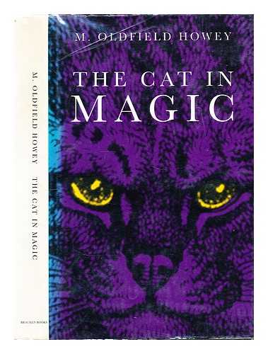 Howey, M. Oldfield - The cat in magic