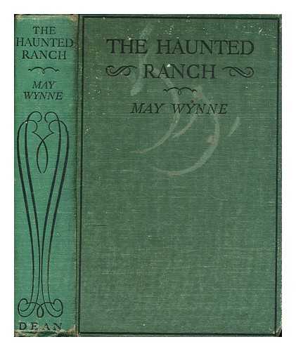 Wynne, May (1875-1949) - The haunted ranch