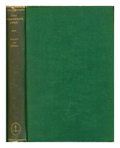 Allen, Philip Schuyler (1871-1937) - The Romanesque lyric : studies in its background and development from Petronius to The Cambridge songs, 50-1050