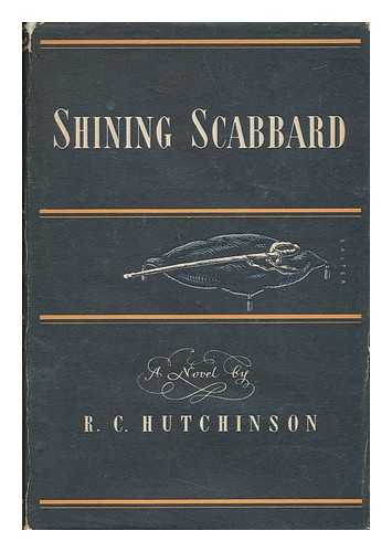HUTCHINSON, R. C. - Shining Scabbard