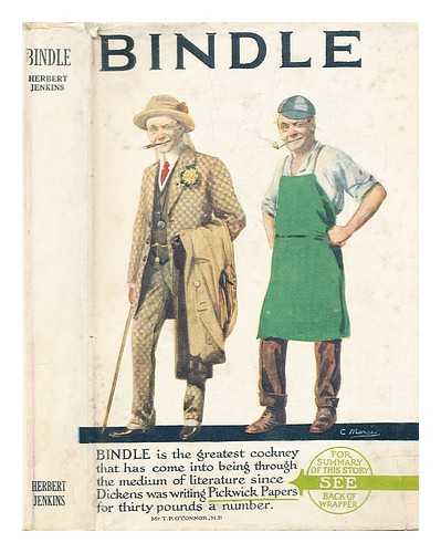 Jenkins, Herbert George (1876-1923) - Bindle : some chapters in the life of Joseph Bindle
