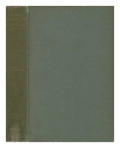 LONGFELLOW, SAMUEL. JOSEPH MAY (ED. ) - Samuel Longfellow; Memoir and Letters, Ed. by Joseph May