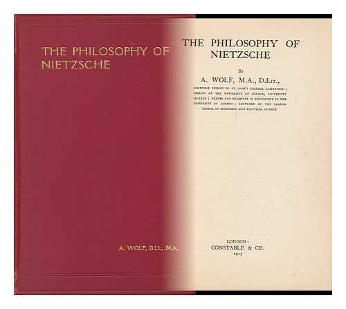 WOLF, A. - The Philosophy of Nietzsche