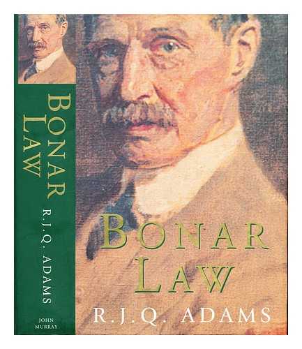 Adams, R. J. Q. (Ralph James Q.) (1943-) - Bonar Law