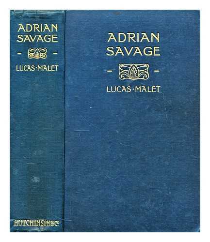 Malet, Lucas (1852-1931) - Adrian Savage : a novel