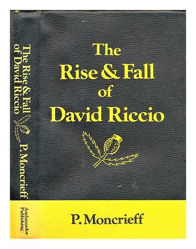 Moncrieff, Perrine - The rise and fall of David Riccio