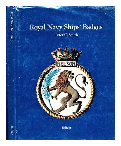 Smith, Peter C. (Peter Charles) (1940-) - Royal Navy ships' badges