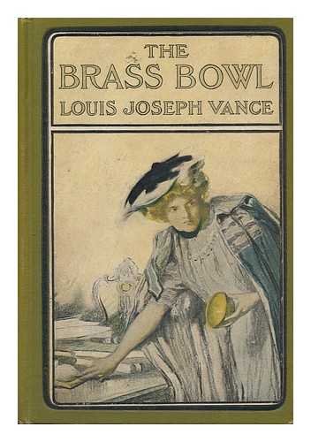 VANCE, LOUIS JOSEPH - The Brass Bowl