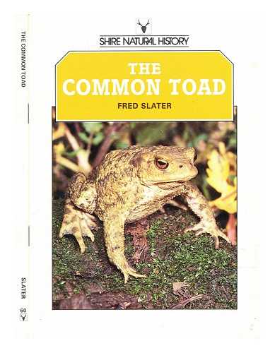 Slater, Fred - The common toad