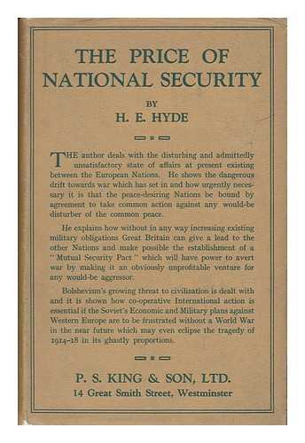 HYDE, H. E. - The Price of National Security