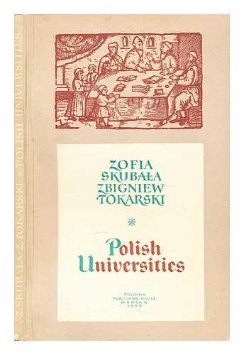 Skubala-Tokarska, Zofia - Polish universities