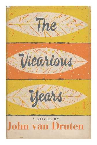 VAN DRUTEN, JOHN - The Vicarious Years