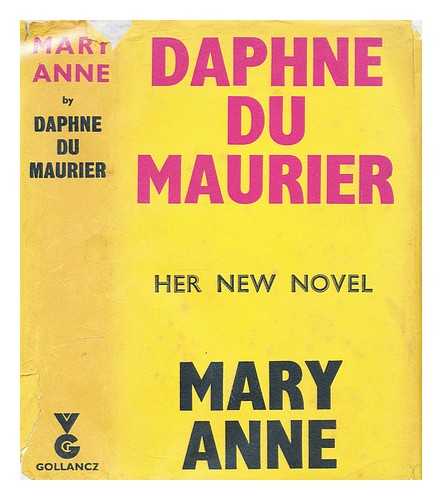 Du Maurier, Daphne (1907-1989) - Mary Anne