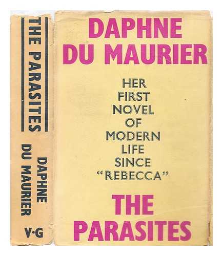 Du Maurier, Daphne (1907-1989) - The parasites