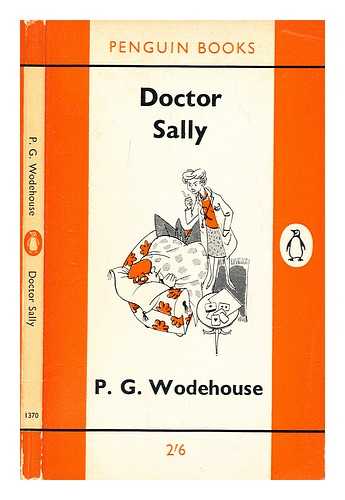 Wodehouse, P.G. (Pelham Grenville) (1881-1975) - Doctor Sally