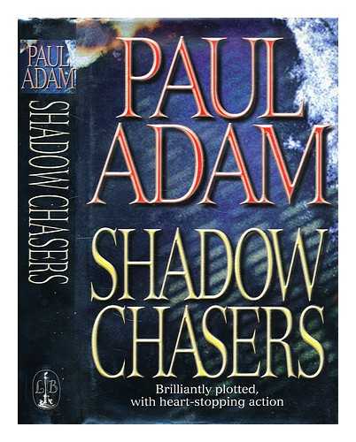 Adam, Paul (1958-) - Shadow chasers