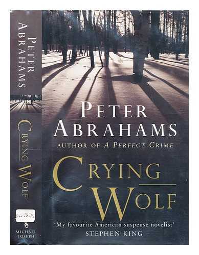Abrahams, Peter - Crying wolf