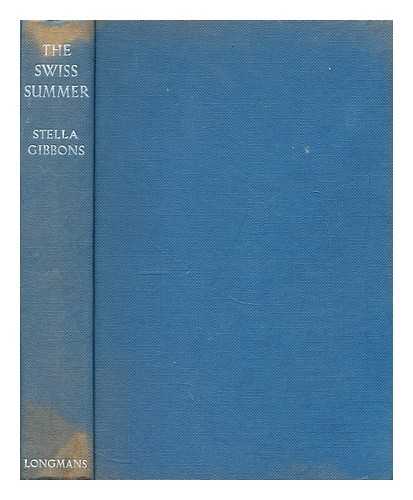 Gibbons, Stella (1902-1989) - The Swiss summer