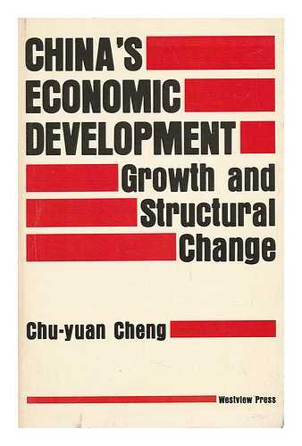 CHENG, CHU-YUAN - China's Economic Development - Growth and Structural Change