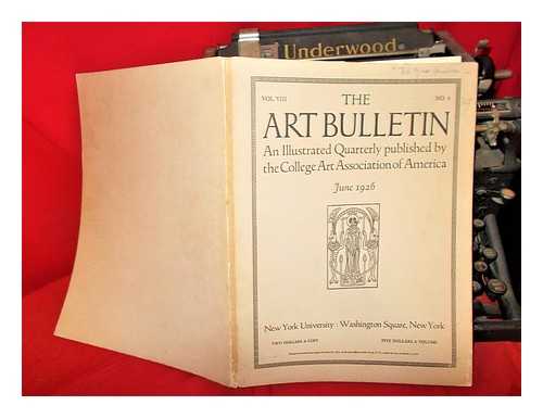 College Art Association of America - The art bulletin (Vol. VIII, No. 4)