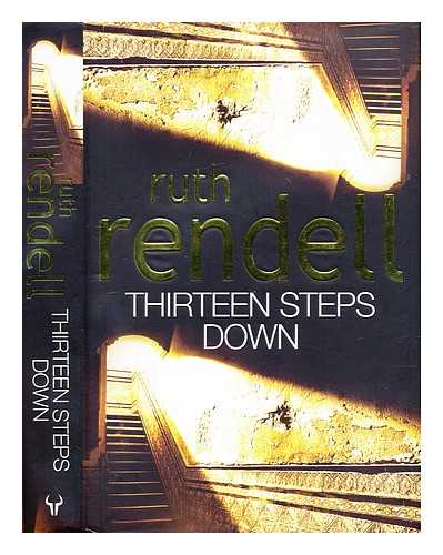 Rendell, Ruth - Thirteen steps down