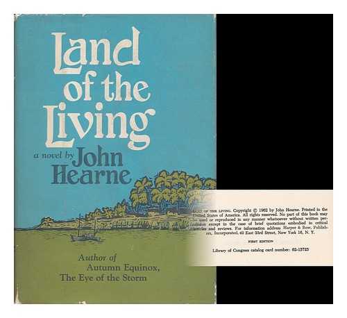 HEARNE, JOHN - Land of the Living