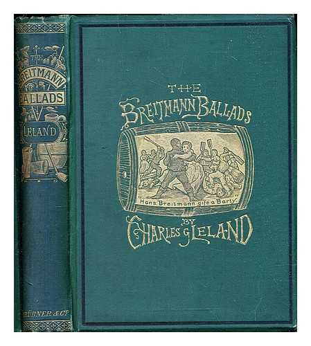 Leland, Charles Godfrey (1824-1903) - The Breitmann ballads